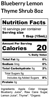 Nutrition label for Blueberry Lemon Thyme Shrub 8oz container